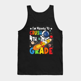 Ready To Crush 4th Grade Boys Astronaut Back To School Tank Top